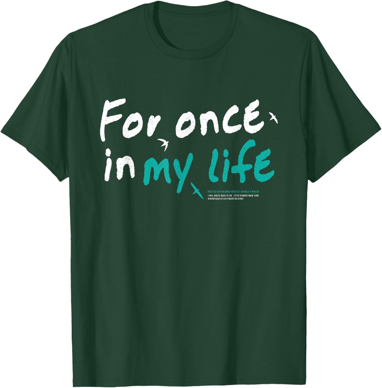 for Once in My Life Lyric Jean DuShon Stevie Wonder T-Shirt - T-Shirt | Forest