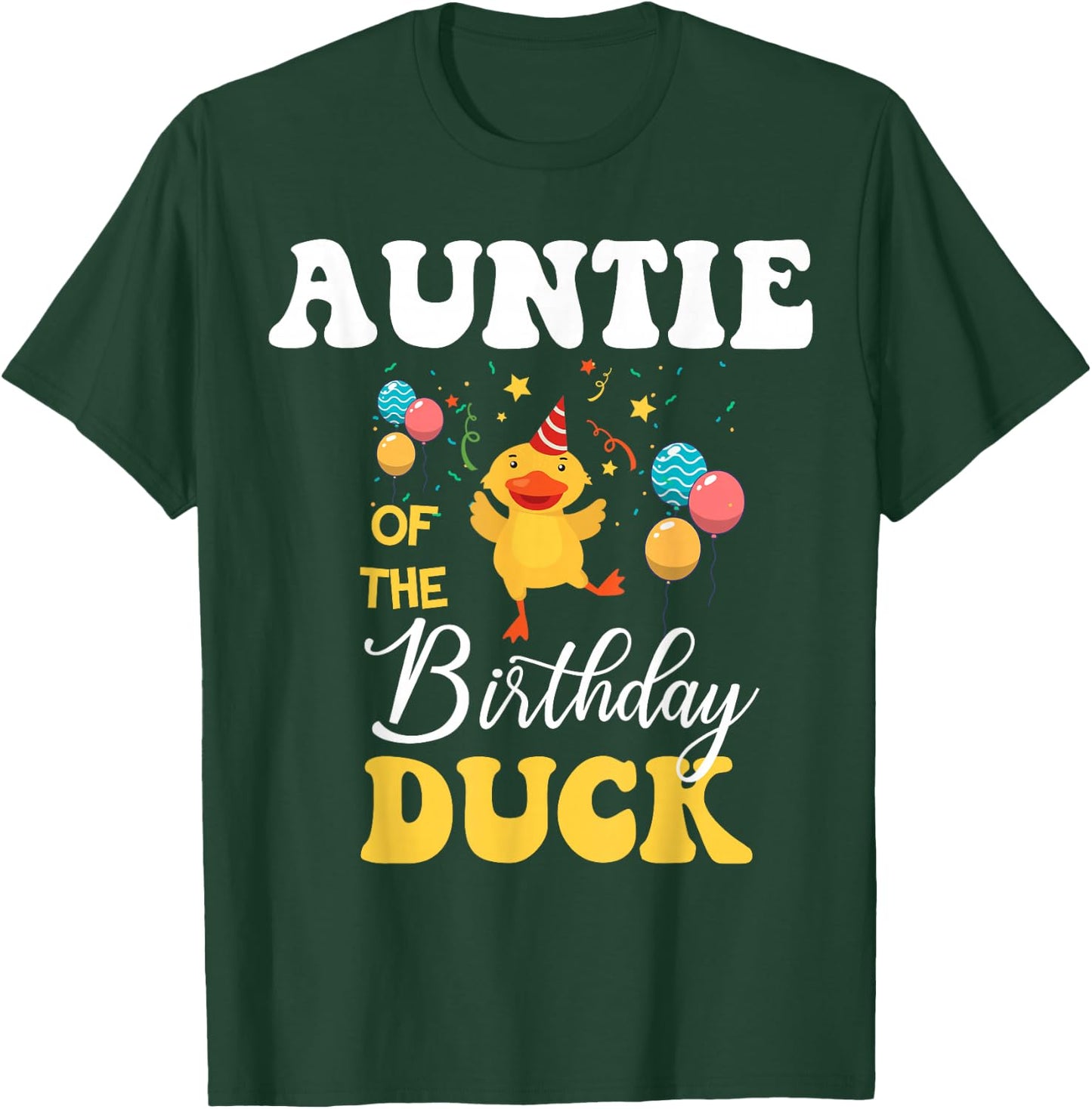 Cute Auntie Of The Birthday Duck Bday Party T-Shirt - T-Shirt | Forest
