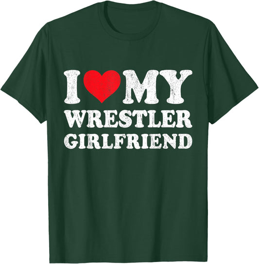I Love My Wrestler Girlfriend Funny Boyfriend Valentines T-Shirt - T-Shirt | Forest