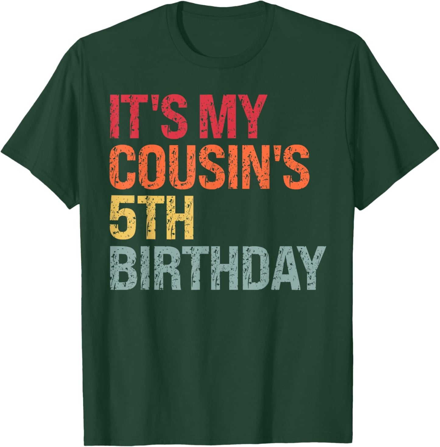 It's My Cousin's 5th Birthday Bruh Crown Girls Boys Kids T-Shirt - T-Shirt | Forest