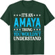 Amaya Thing Surname Funny Team Family Last Name Amaya T-Shirt - T-Shirt | Forest