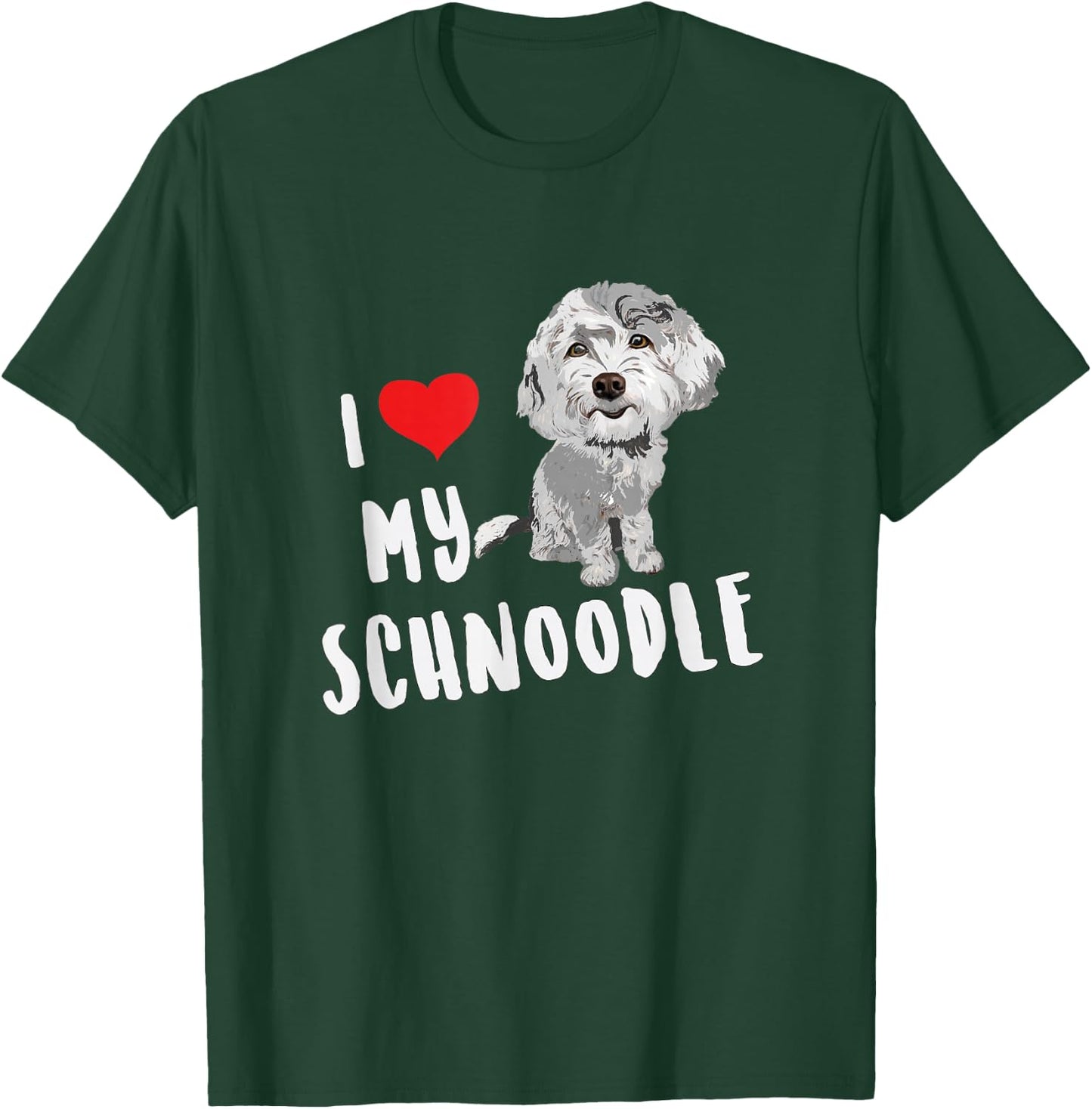 I Love My Schnoodle Design Funny Cute Dog Men Women Kids T-Shirt - T-Shirt | Forest