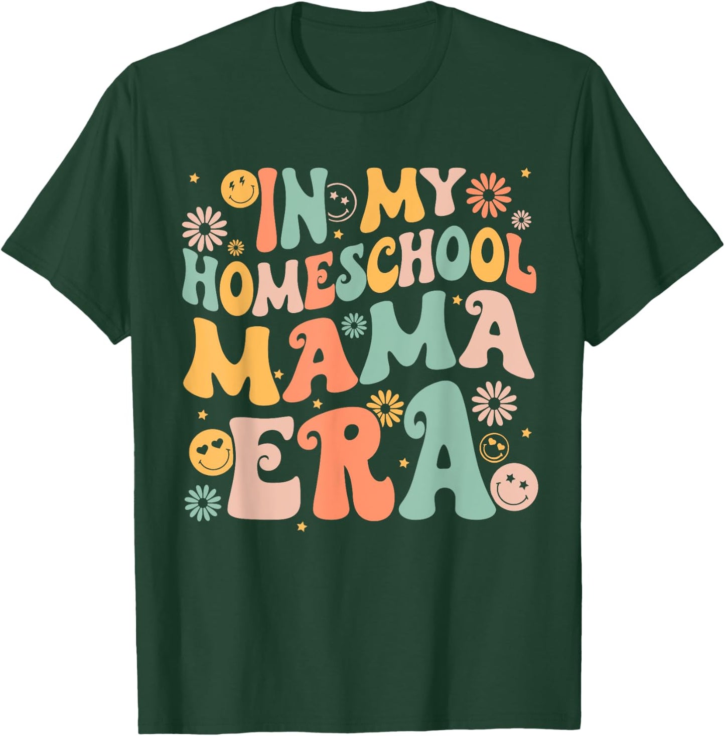 In My Homeschool Mama Era Retro Back to School T-Shirt - T-Shirt | Forest
