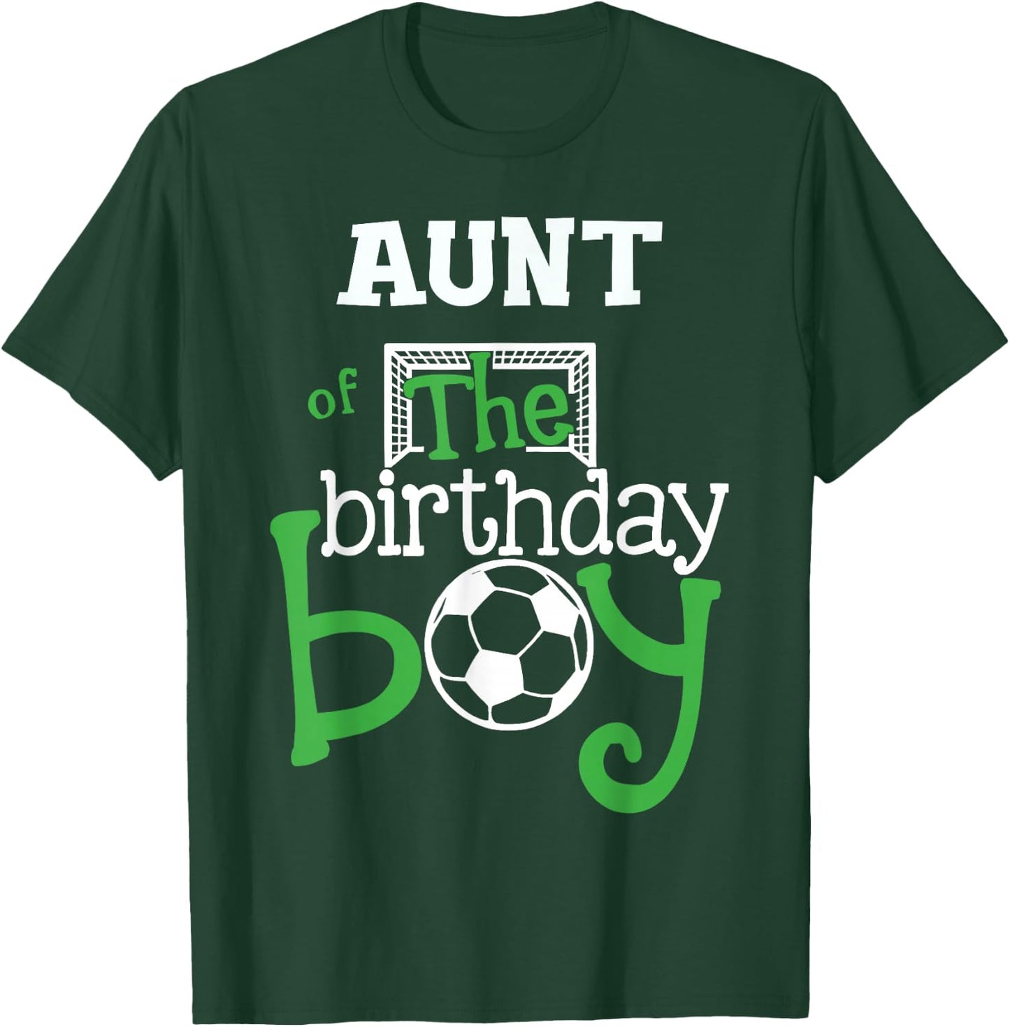 Aunt of the Birthday Boy Soccer Player Bday Team Party T-Shirt - T-Shirt | Forest