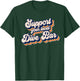 Support Your Local Dive Bar Funny Retro Dive Bar T-Shirt - T-Shirt | Forest