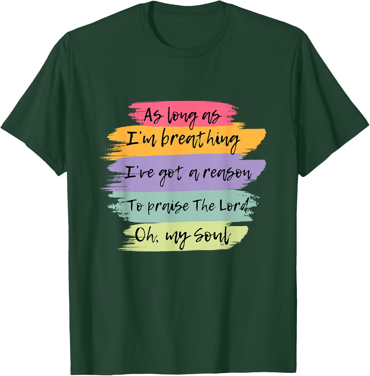 WORSHIP SONG! Praise The Lord Oh My Soul T-Shirt - T-Shirt | Forest