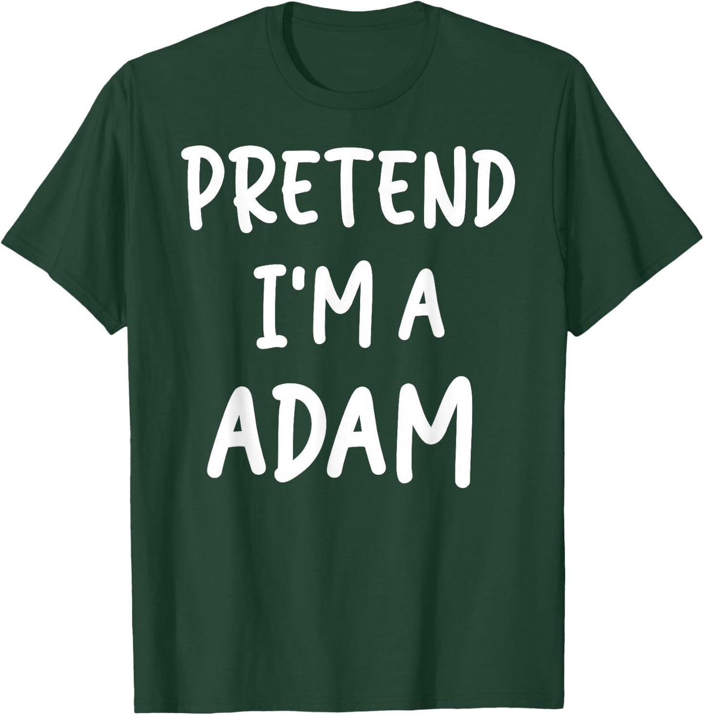 Pretend I'm a Adam Couple Matching Halloween Party Costume T-Shirt - T-Shirt | Forest