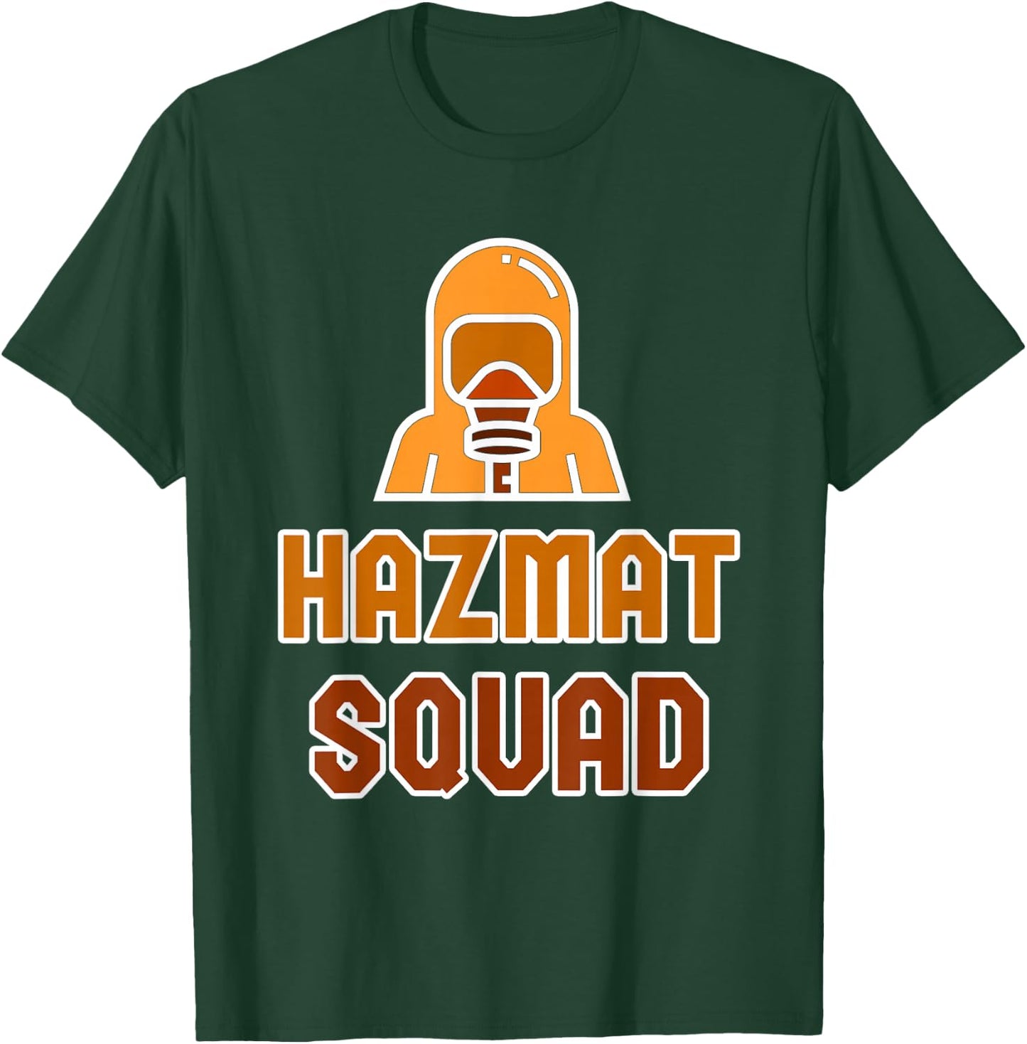 HAZMAT SQUAD Hazardous Material Technician Biohazard T-Shirt - T-Shirt | Forest