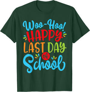 Woo Hoo Happy Last Day of School Shirt | Fun Teacher Student T-Shirt - T-Shirt | Forest