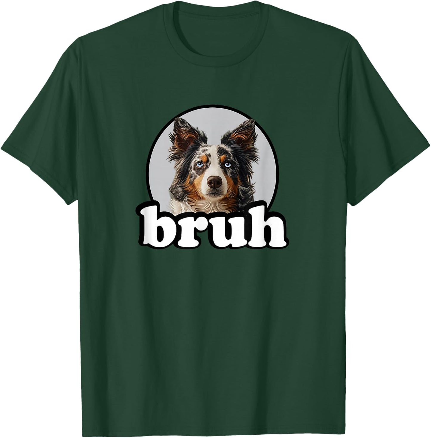 Funny Boys Kids Bruh Meme Blue Merle Border Collie Lover T-Shirt - T-Shirt | Forest
