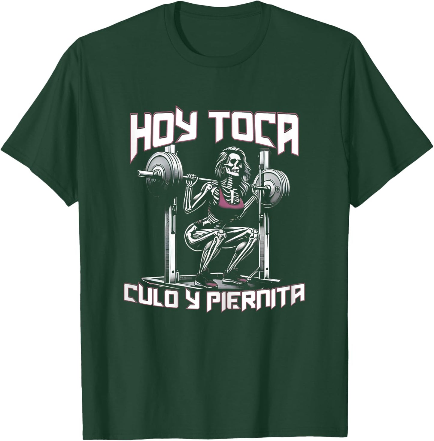 Hoy toca culo y pierna frente T-Shirt - T-Shirt | Forest