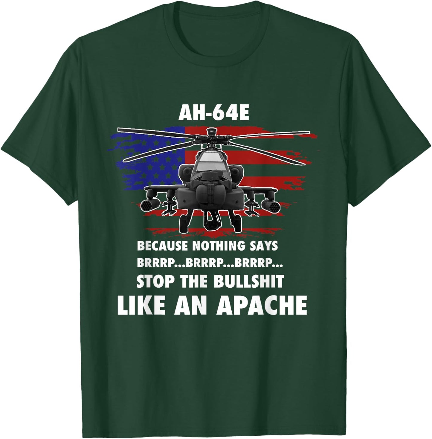 AH-64E Apache Helicopter Military and Veteran T-Shirt - T-Shirt | Forest