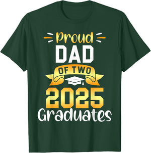 Proud DAD of Two 2025 Graduates Twin Family Match T-Shirt - T-Shirt | Forest