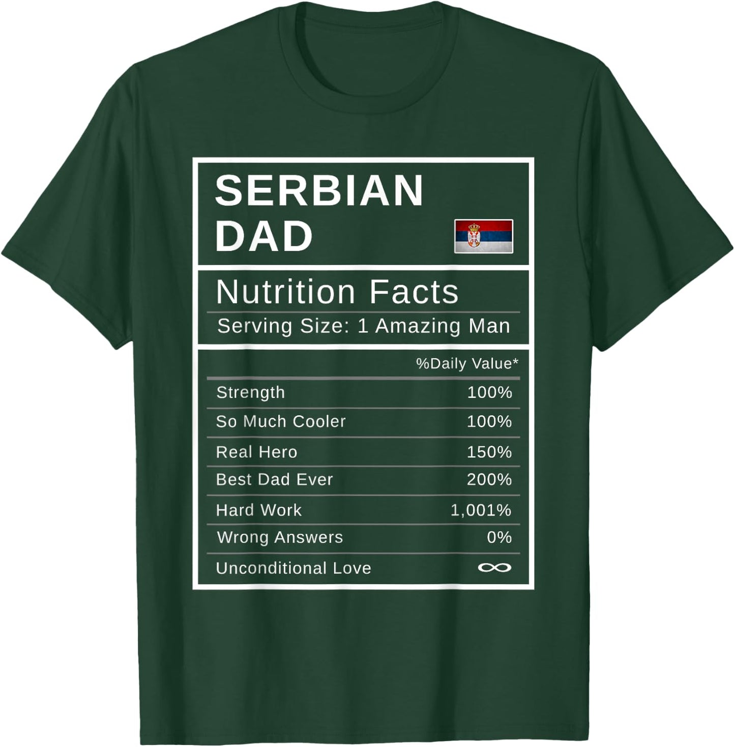 Serbian Dad, Nutrition Facts Shirt Fathers Day Hero Gift T-Shirt - T-Shirt | Forest