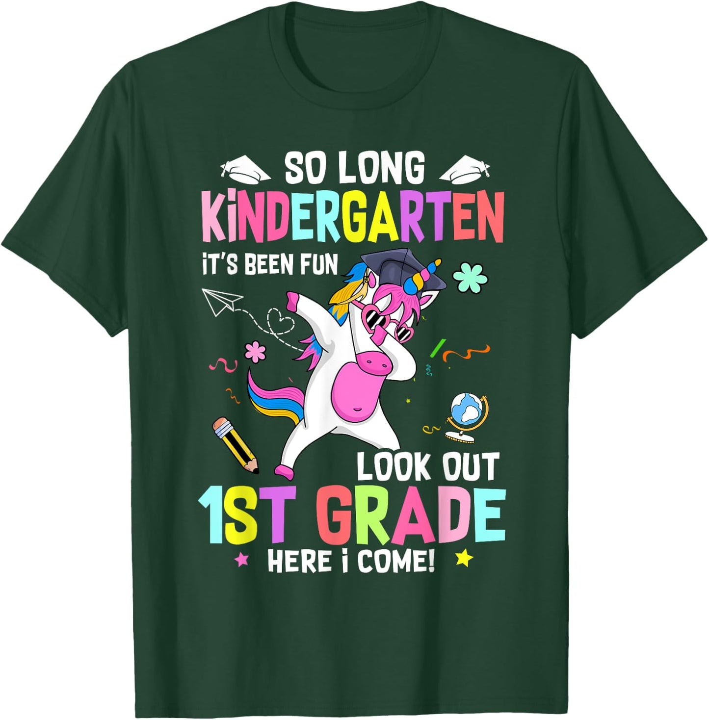 So Long Kindergarten Its Been Fun Look Out 1st Grade Unicorn T-Shirt - T-Shirt | Forest