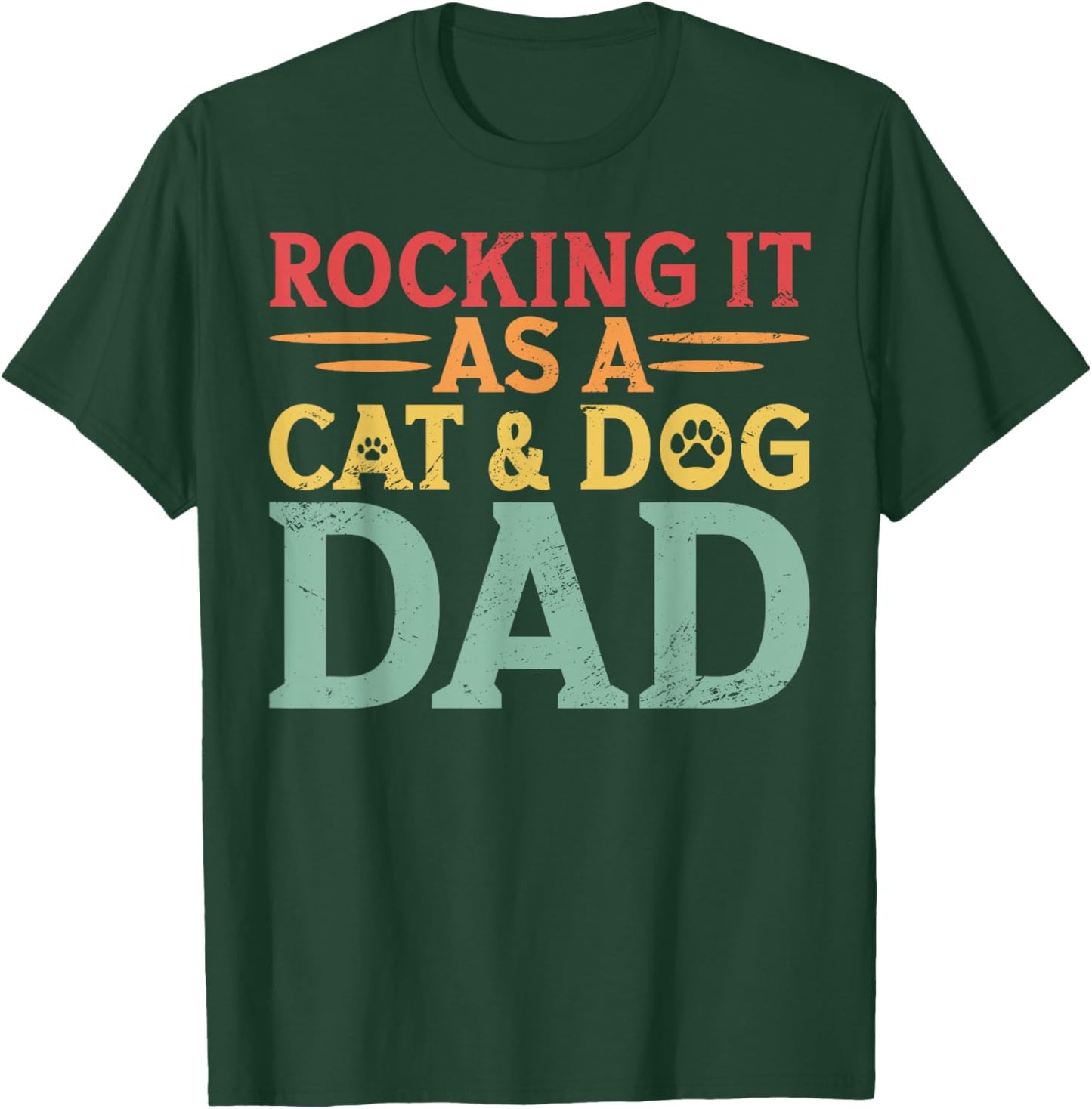 Cat And Dog Dad Fur Dad Father's Day Men Women T-Shirt - T-Shirt | Forest