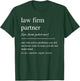 Funny Law Firm Partner Definition Attorney Retirement T-Shirt - T-Shirt | Forest