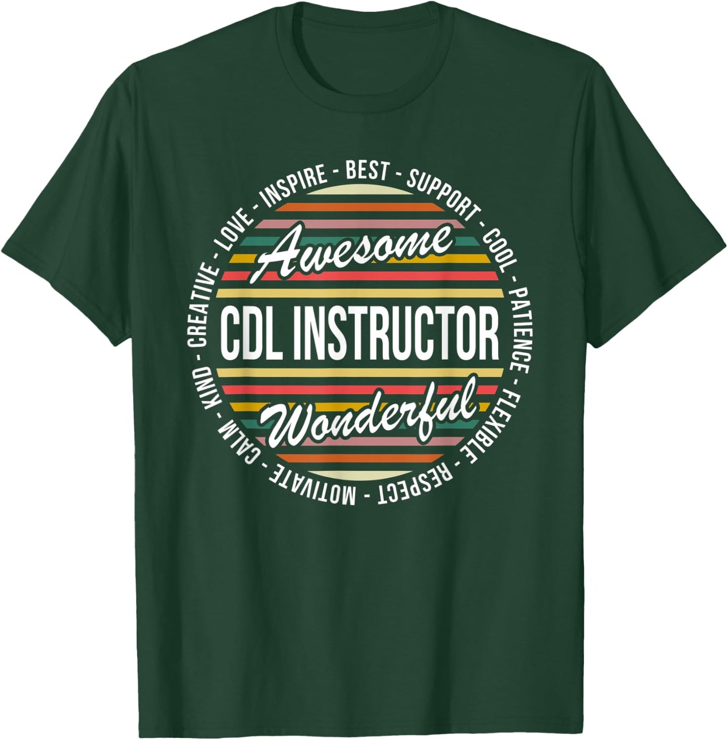 CDL Instructor Funny Gifts Appreciation T-Shirt - T-Shirt | Forest