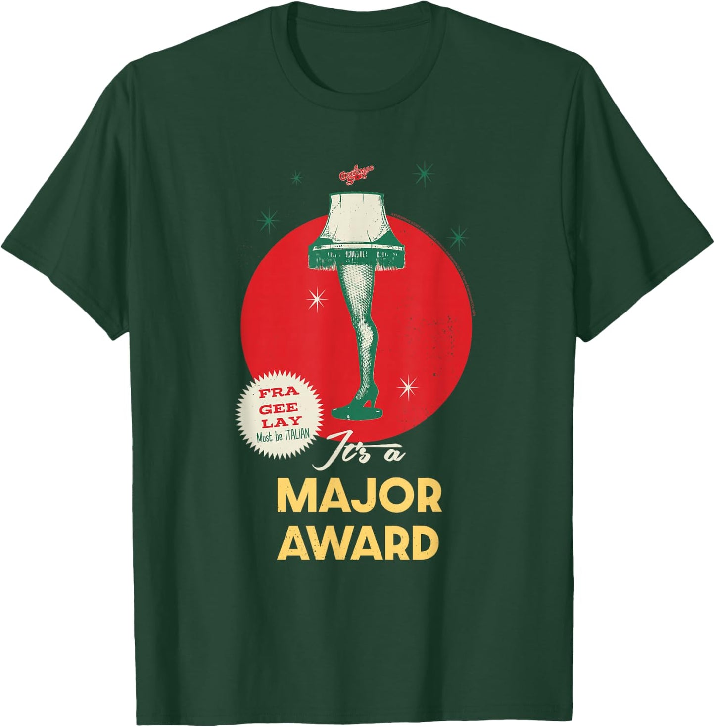 A Christmas Story Leg Lamp Fra Gee Lay Holiday T-Shirt - T-Shirt | Forest
