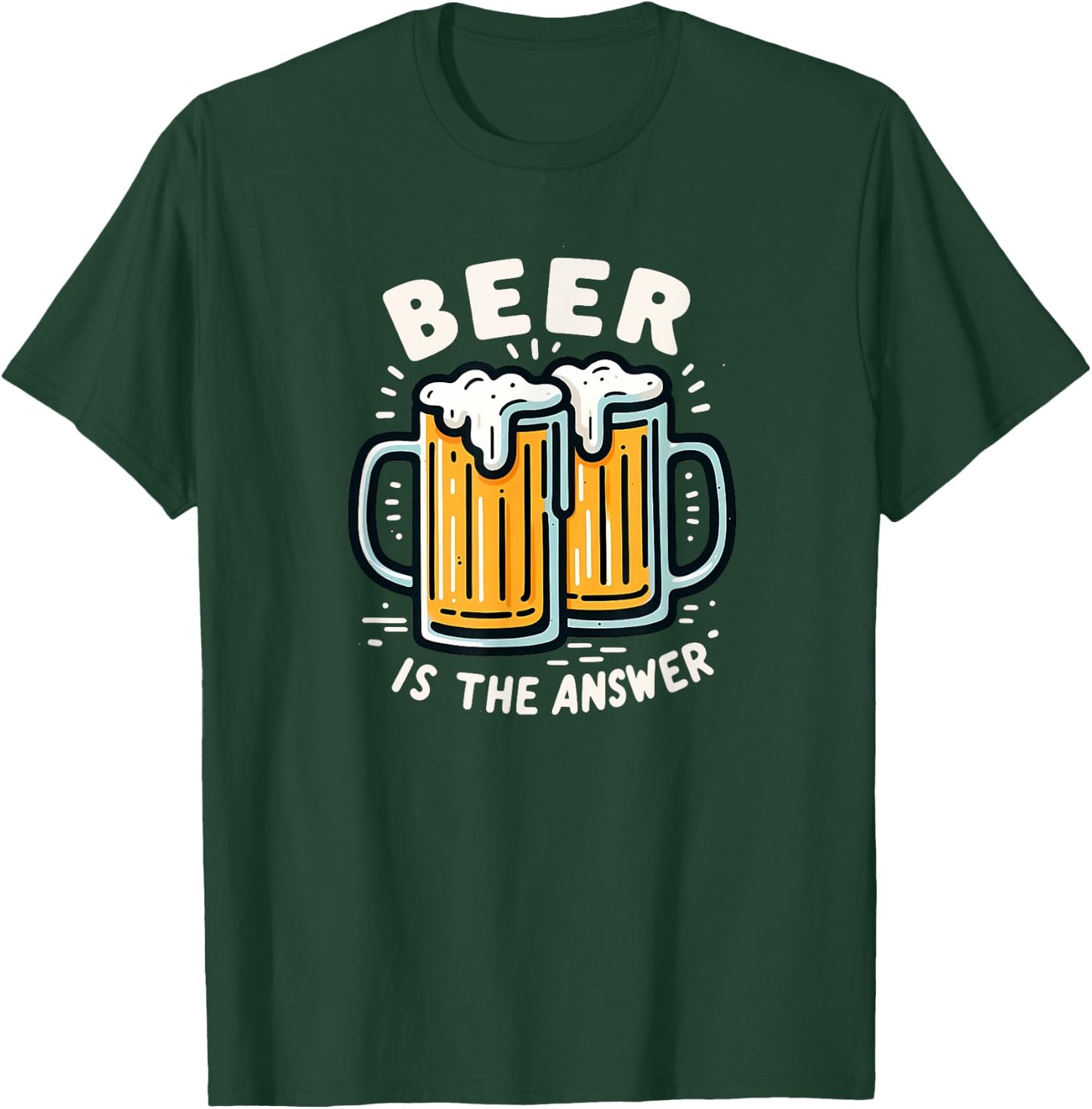 Beer Is The Answer Funny Craft Beer Lover Drinking Fathers T-Shirt - T-Shirt | Forest