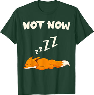 Fox lover Not now funny cute vixens wild animal funny T-Shirt - T-Shirt | Forest