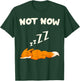 Fox lover Not now funny cute vixens wild animal funny T-Shirt - T-Shirt | Forest