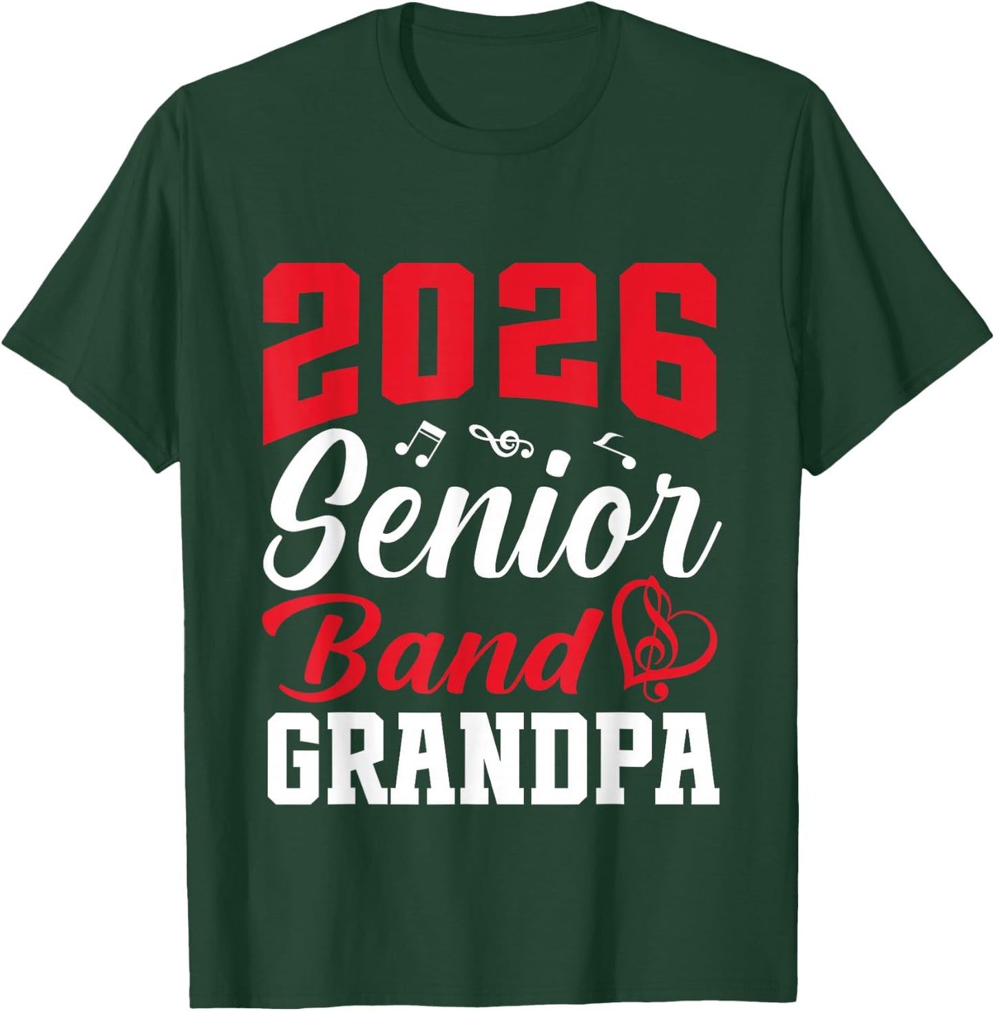 2026 Senior Band Grandpa Class Of 2026 Parent Graduation T-Shirt - T-Shirt | Forest