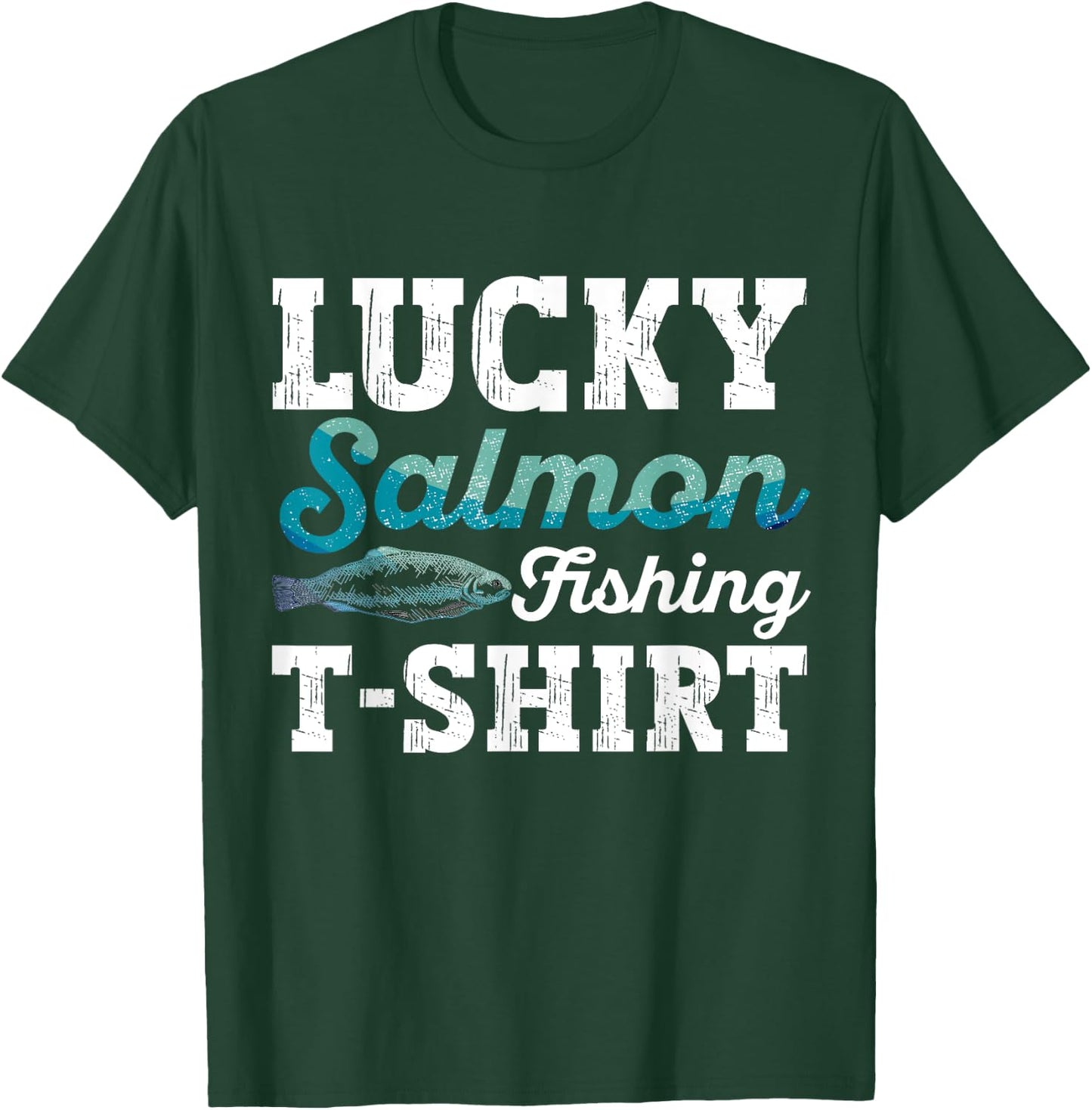 Fishing Salmon Shirt Men Fish Salmon Fisherman T-Shirt - T-Shirt | Forest
