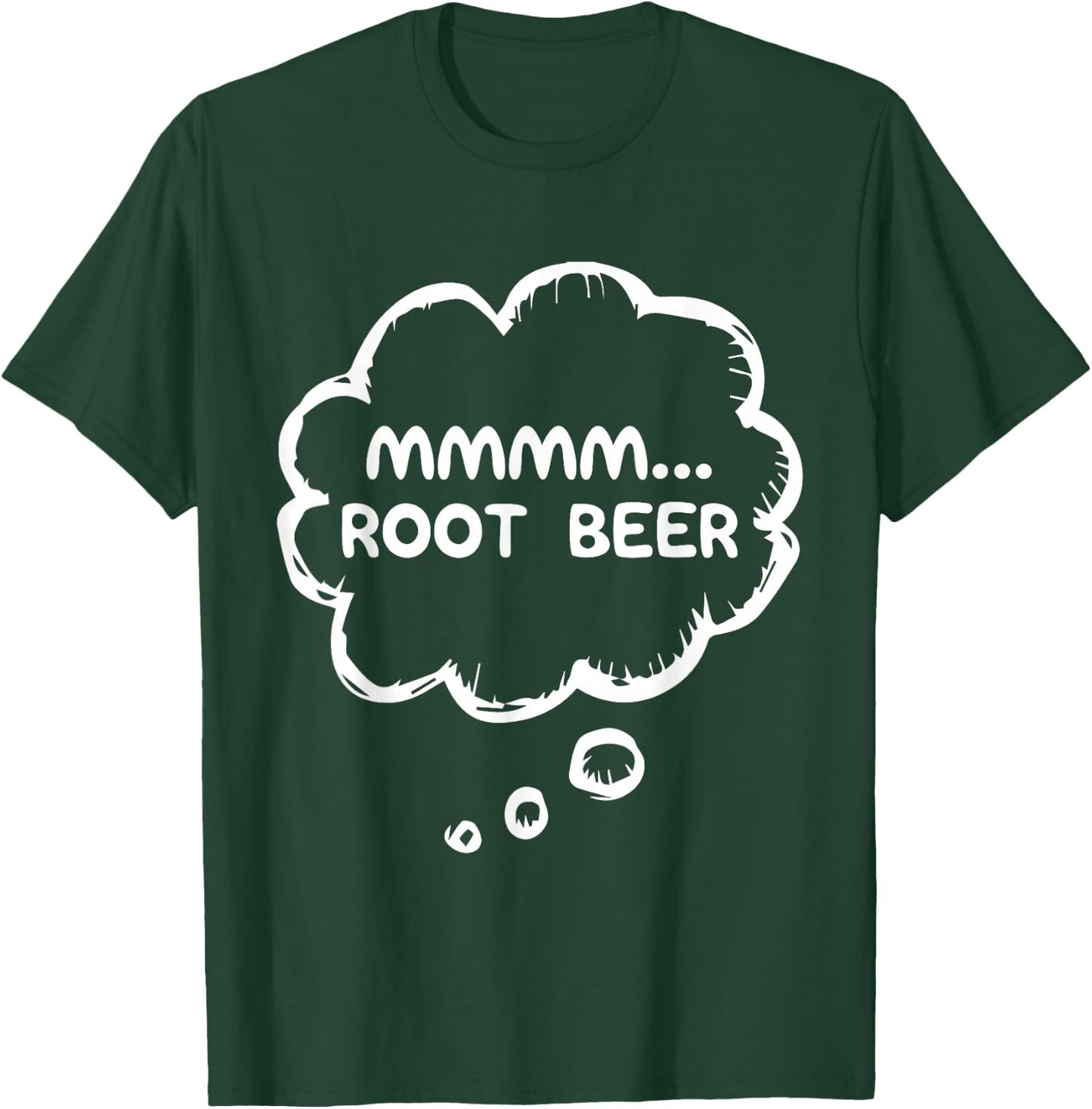Mmmmm Root Beer Funny Drink Humor Beverage Art US Soda T-Shirt - T-Shirt | Forest