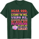 Dear God, Please Remove Anybody Lying To Me, Gossiping T-Shirt - T-Shirt | Forest