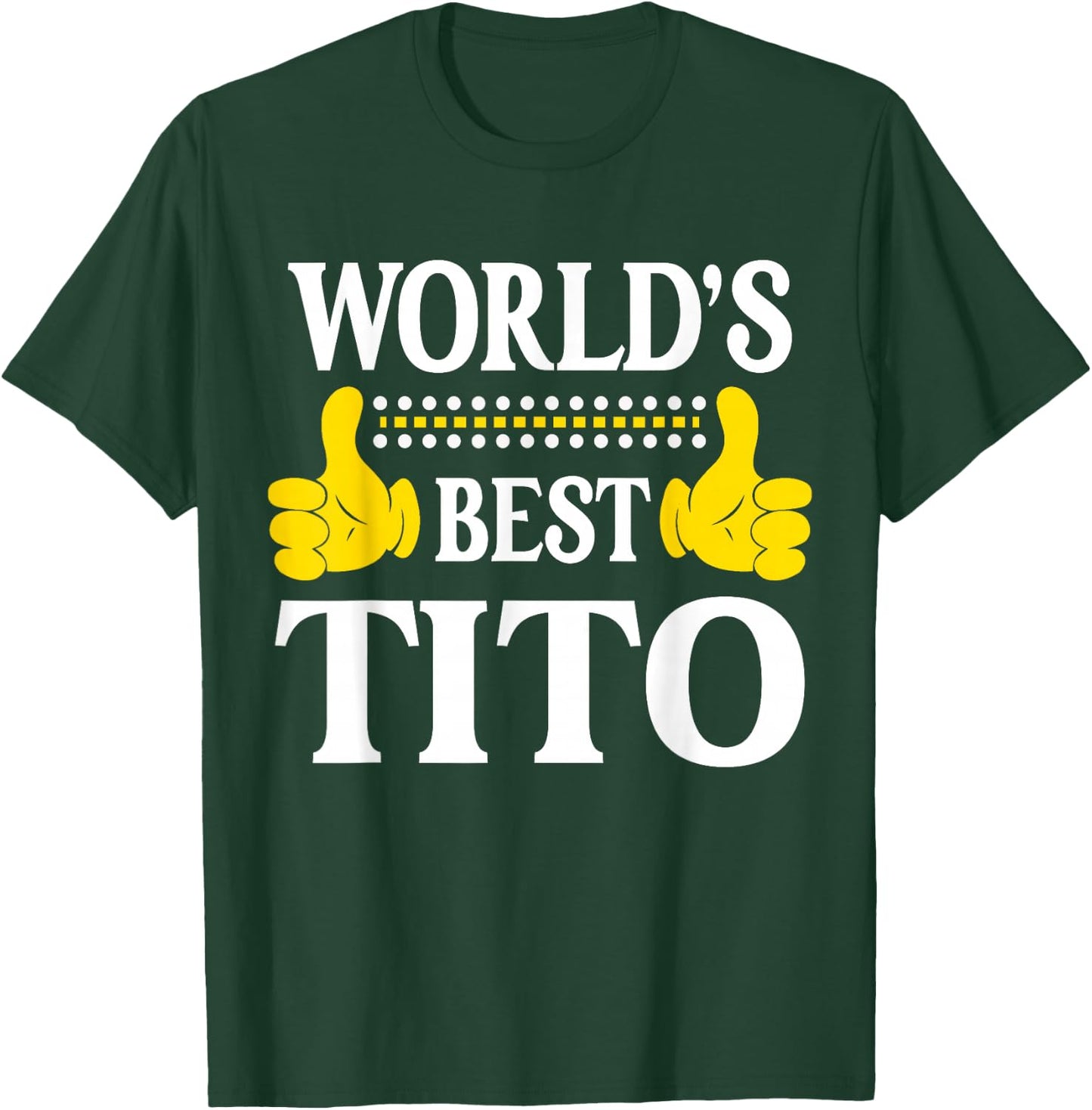 World's Best Tito Personal Name First Name Funny Tito T-Shirt - T-Shirt | Forest