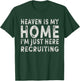 Heaven Is My Home I'm Just Here Recruiting Funny Christian T-Shirt - T-Shirt | Forest