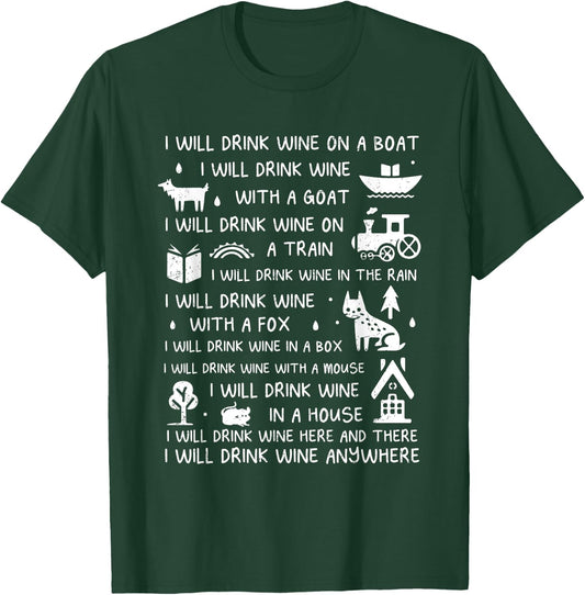I Will Drink Wine On A Boat Wine Lover Wine Drinker Grunge T-Shirt - T-Shirt | Forest