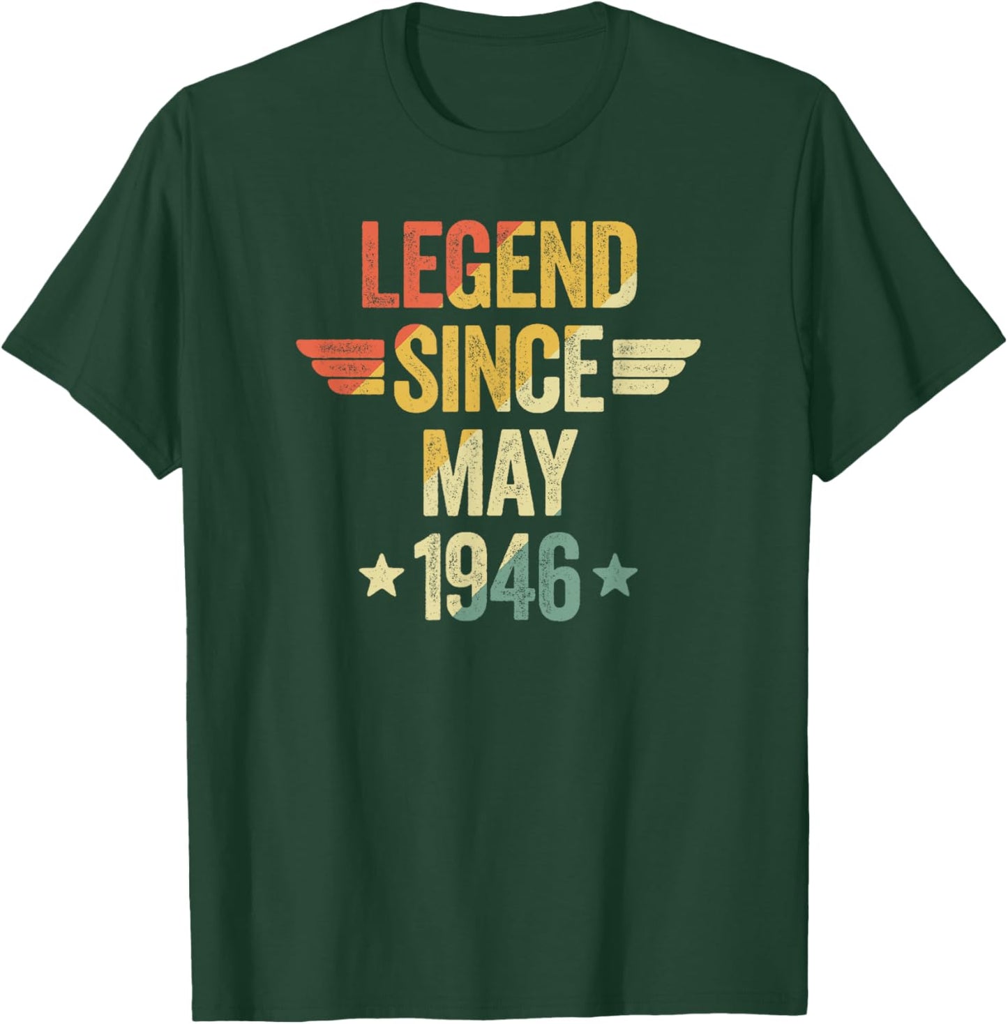Legend Since May 1946 T-Shirt - T-Shirt | Forest