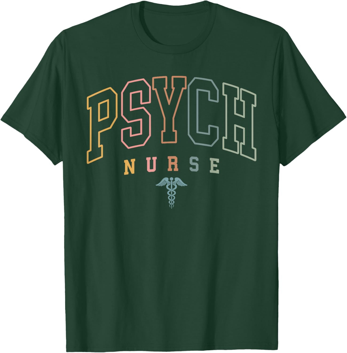 Psych Nurse Psychiatric Nurse Mental Health Nurse Gifts T-Shirt - T-Shirt | Forest