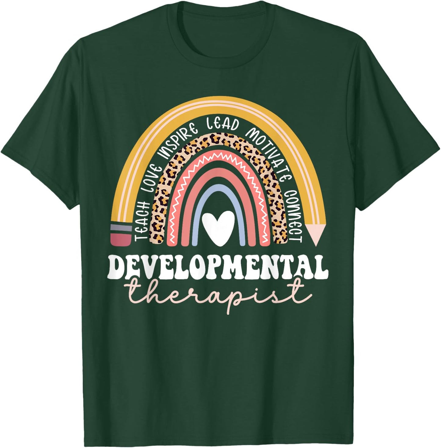 Developmental Therapist Rainbow Early Intervention Therapist T-Shirt - T-Shirt | Forest