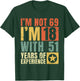 I'm Not 69 I'm 18 with 51 Years Of Experience Funny Vintage T-Shirt - T-Shirt | Forest
