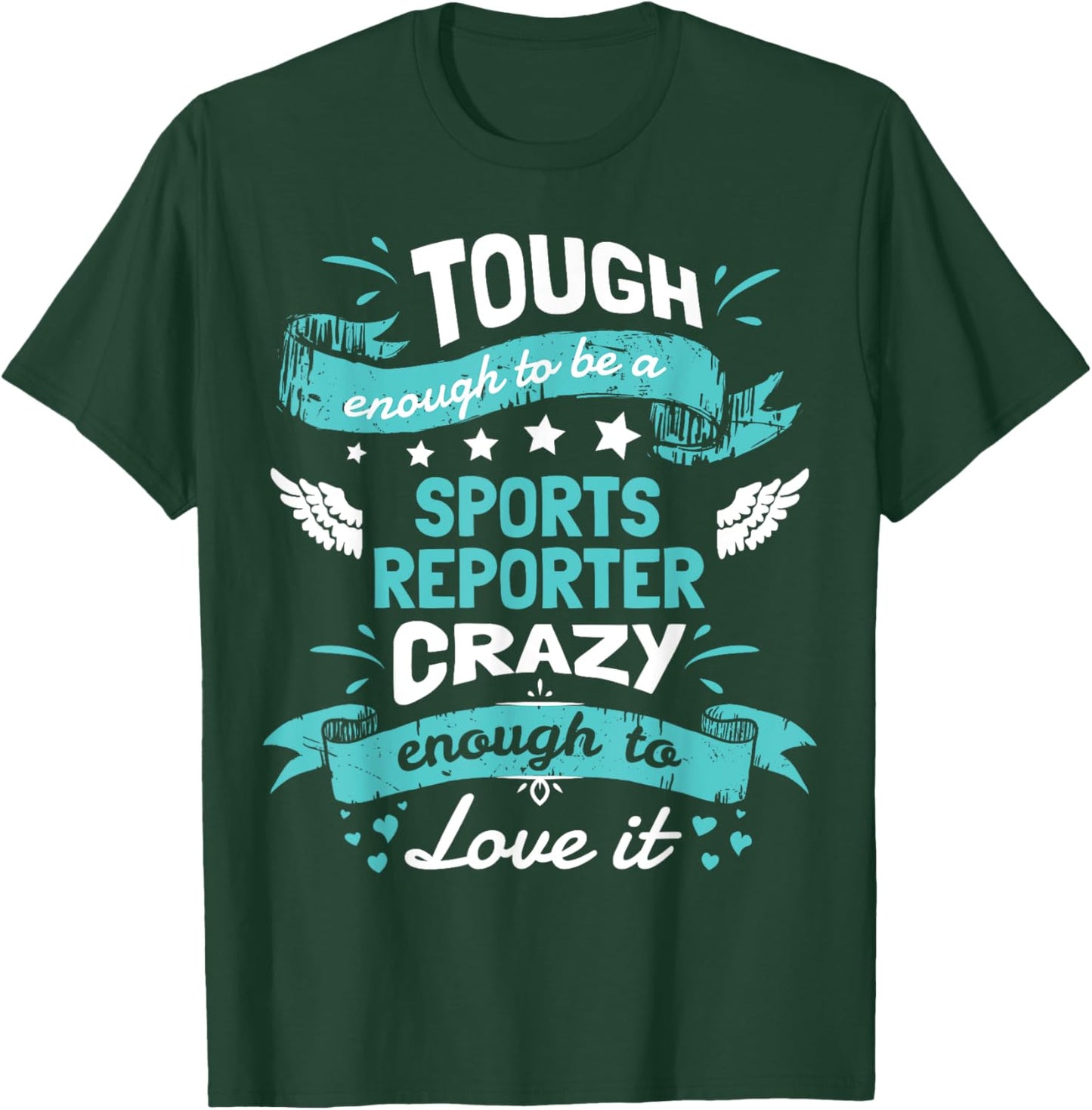 Sports Reporter Quotes Shirt. Sports Reporter Gifts Funny T-Shirt - T-Shirt | Forest
