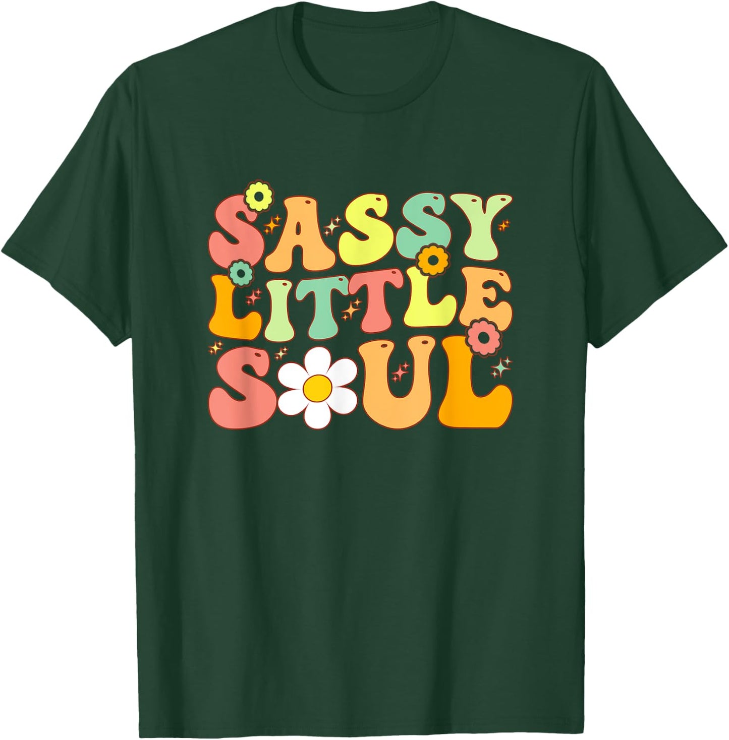 Groovy Sassy Little Soul Toddler Girl Sassy Girl Child T-Shirt - T-Shirt | Forest