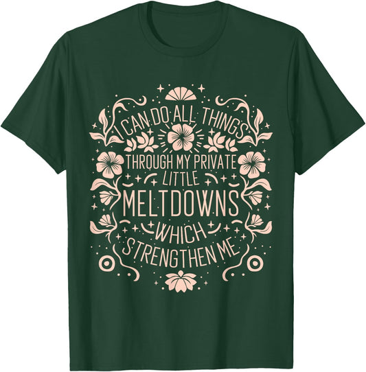 I Can Do All Things ADHD Autism, Neurodivergent ND Spoonie T-Shirt - T-Shirt | Forest