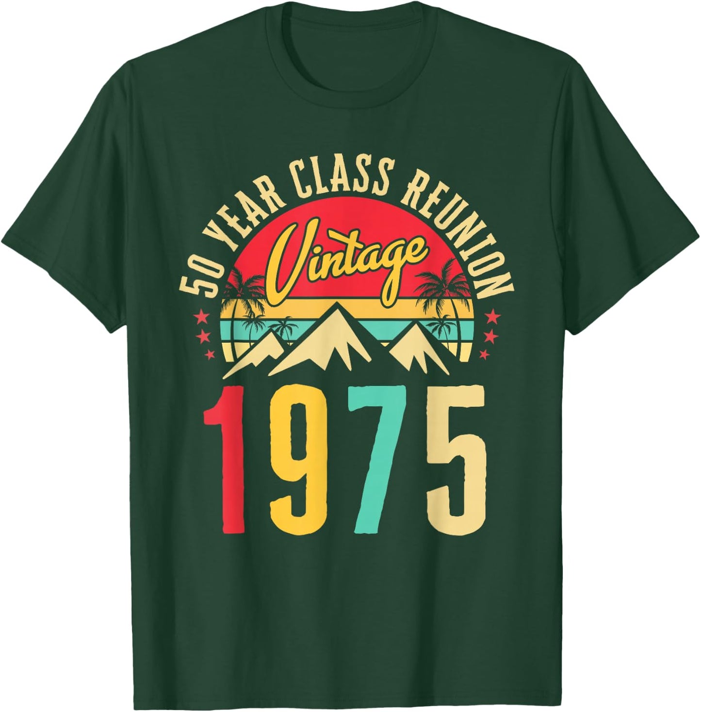 Vintage 1975 50 Year Class Reunion High School Alumni Party T-Shirt - T-Shirt | Forest