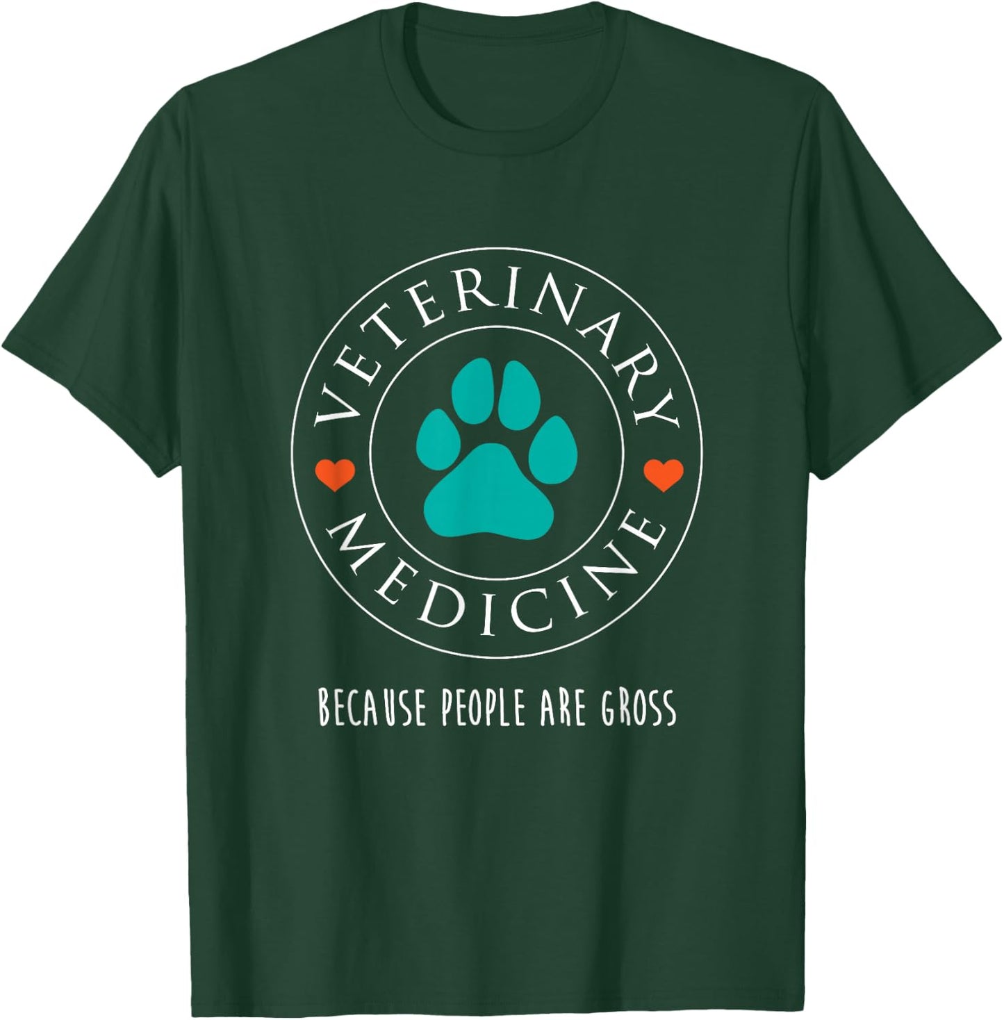 Veterinary Medicine People are Gross Funny Vet Gift T-Shirt - T-Shirt | Forest