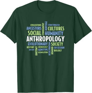 Anthropology Day Appreciation Terms for Anthropologists T-Shirt - T-Shirt | Forest