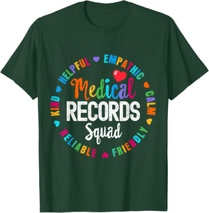 Medical Records Squad Life For Appreciation Week Nurse T-Shirt - T-Shirt | Forest
