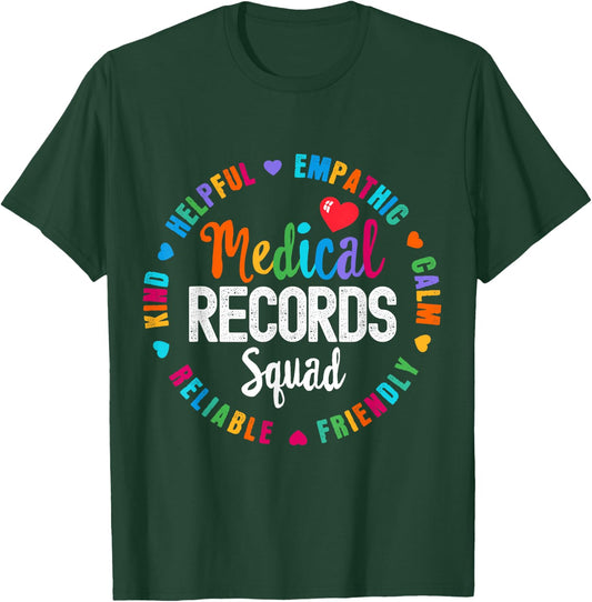 Medical Records Squad Life For Appreciation Week Nurse T-Shirt - T-Shirt | Forest