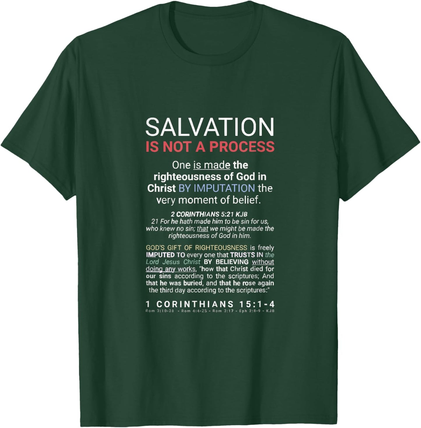 Salvation By Grace You Are Made Righteous In Christ 1 Cor 15 T-Shirt - T-Shirt | Forest