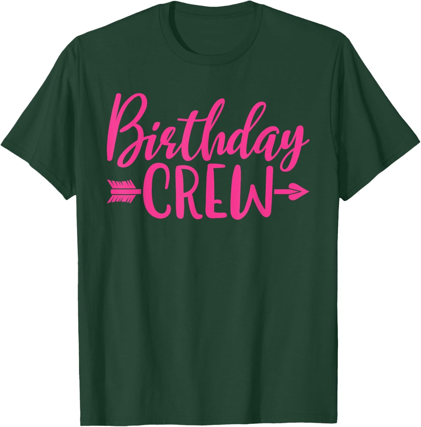 Birthday Crew Pink Women Girls Matching Group Birthday Party T-Shirt - T-Shirt | Forest