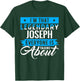 I'm That Legendary JOSEPH Everyone is Talking About JOSEPH T-Shirt - T-Shirt | Forest