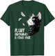 Fluff Around and Find Out, Funny Grumpy Kitty, Sarcastic Cat T-Shirt - T-Shirt | Forest