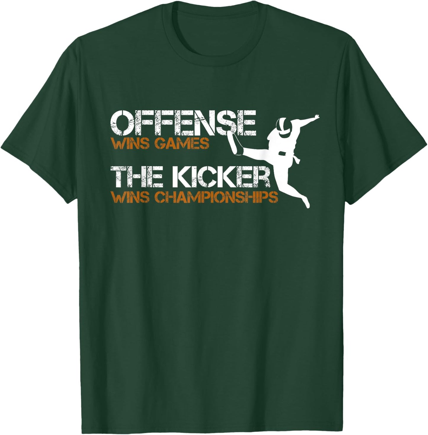 The Kicker Wins Championships Football T-Shirt - T-Shirt | Forest